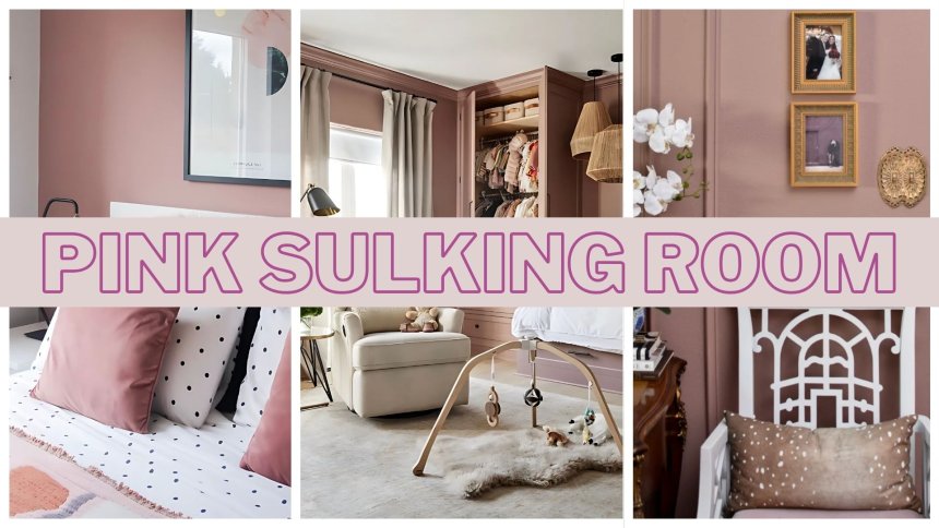 sulking room pink